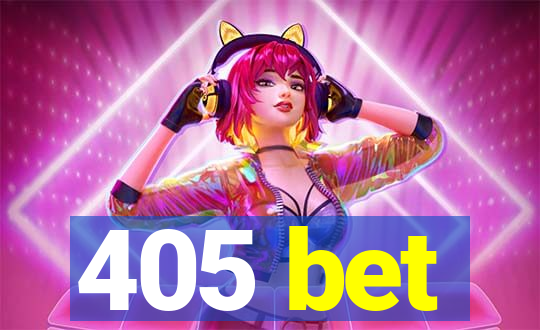 405 bet