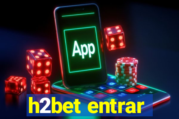 h2bet entrar