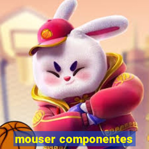 mouser componentes