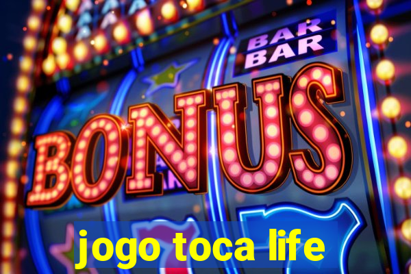 jogo toca life