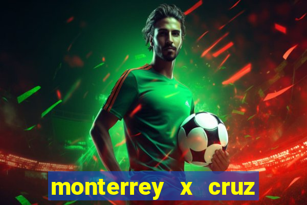 monterrey x cruz azul palpite