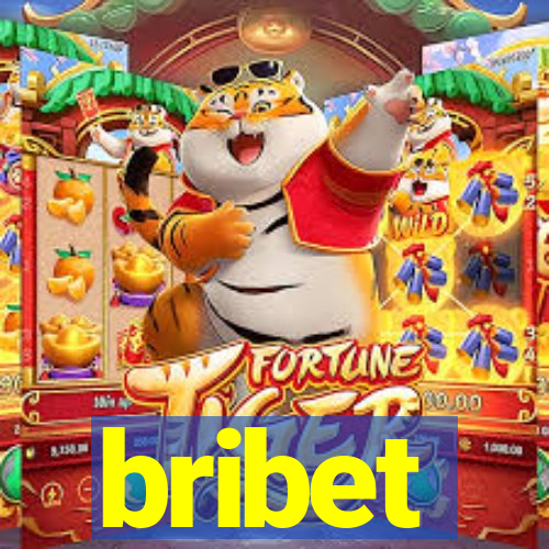 bribet