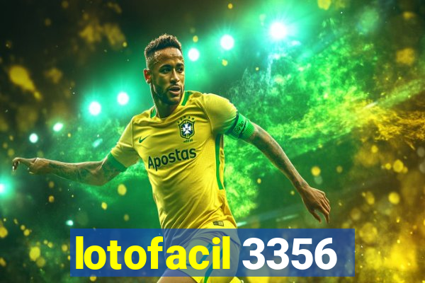 lotofacil 3356