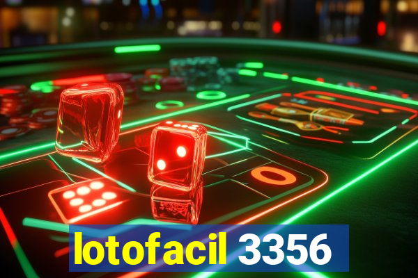 lotofacil 3356