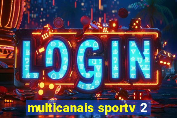 multicanais sportv 2