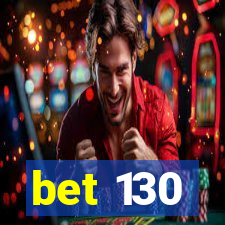 bet 130