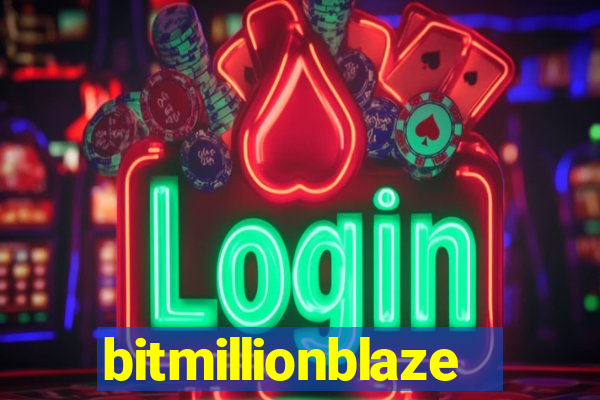 bitmillionblaze