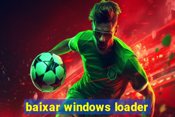 baixar windows loader