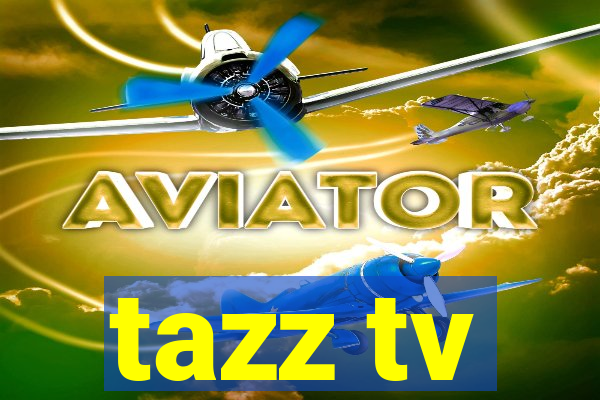 tazz tv