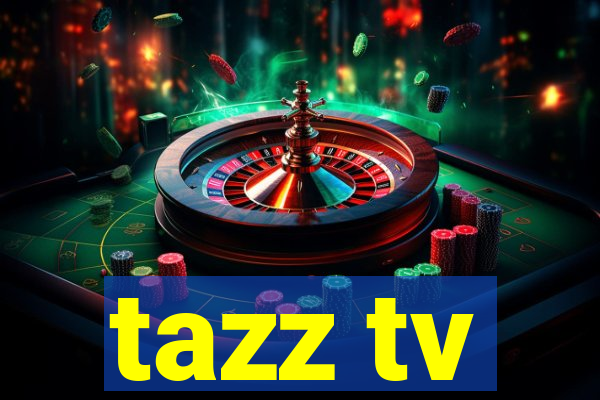 tazz tv