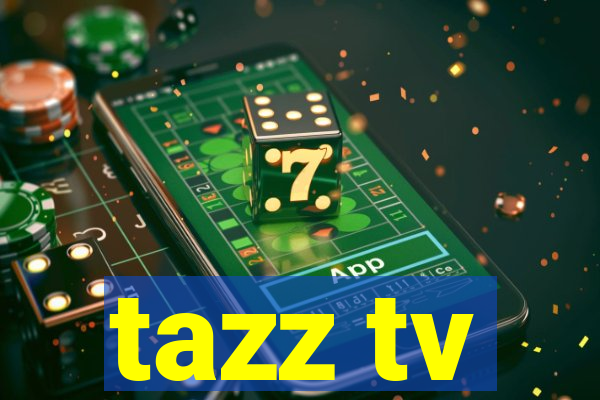 tazz tv