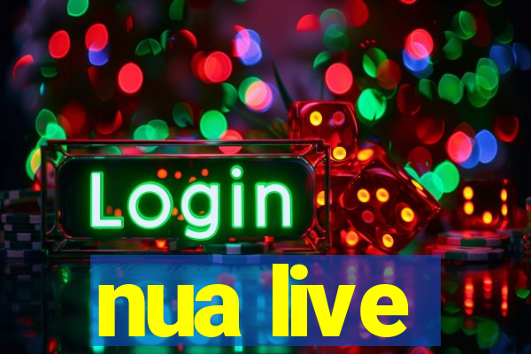 nua live