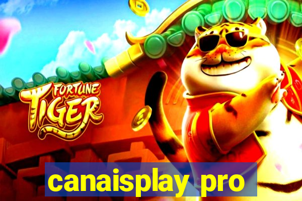 canaisplay pro