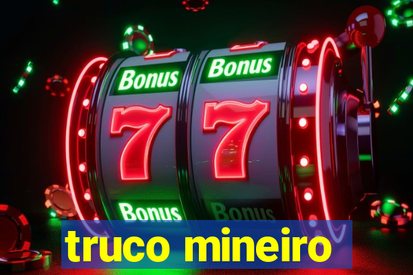 truco mineiro