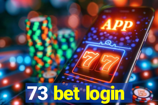 73 bet login