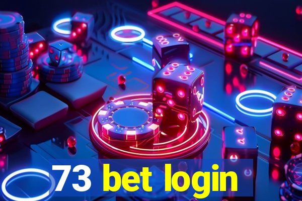 73 bet login