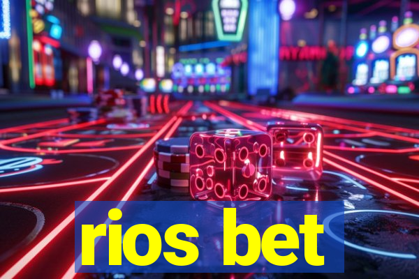 rios bet