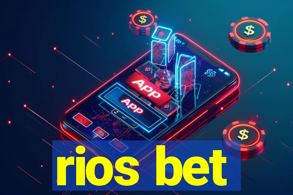 rios bet