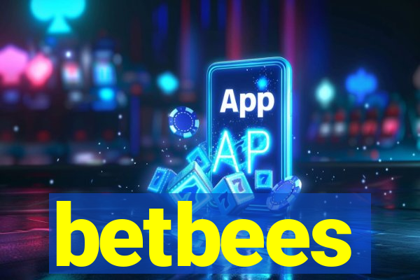 betbees