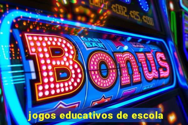 jogos educativos de escola