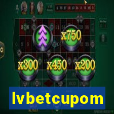 lvbetcupom