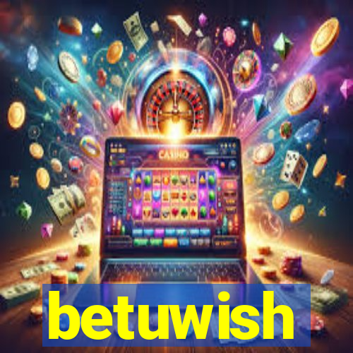 betuwish