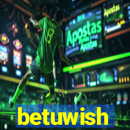 betuwish