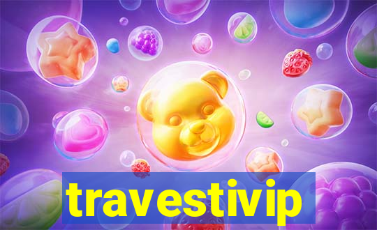 travestivip