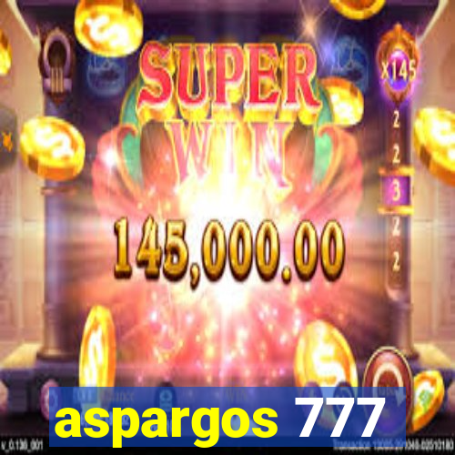 aspargos 777