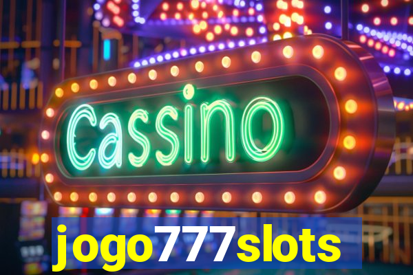 jogo777slots