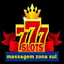 massagem zona sul