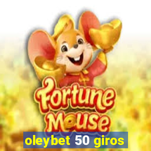 oleybet 50 giros