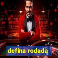 defina rodada