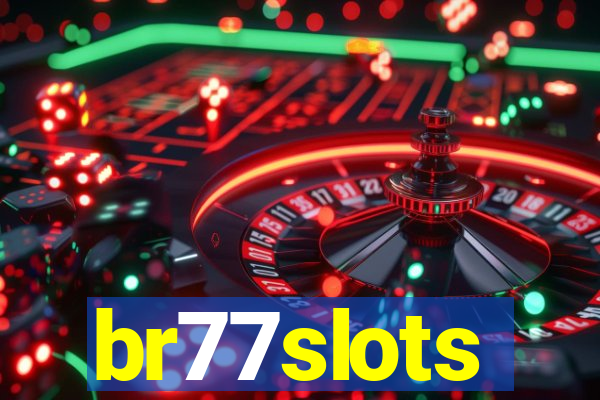 br77slots