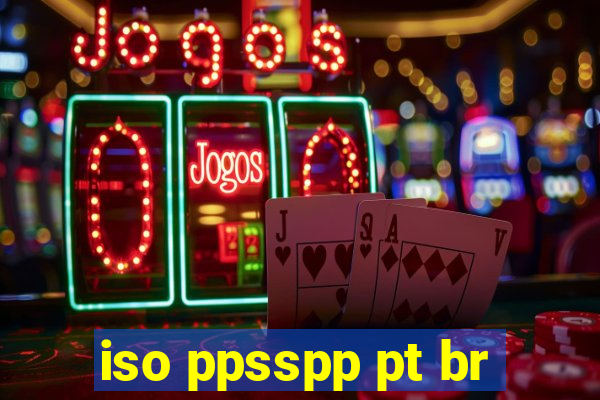 iso ppsspp pt br