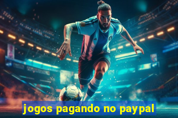 jogos pagando no paypal