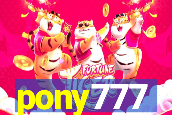 pony777