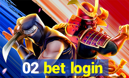 02 bet login