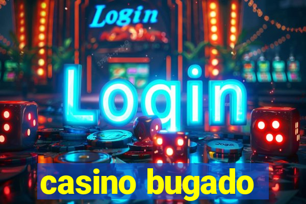 casino bugado