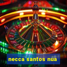 necca santos nua