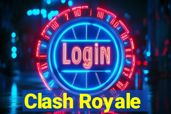 Clash Royale