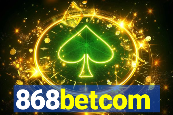 868betcom