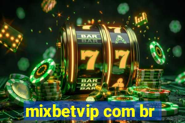 mixbetvip com br