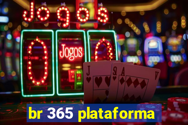 br 365 plataforma