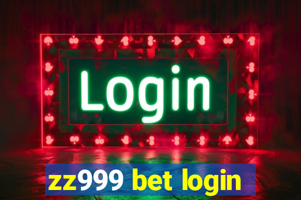 zz999 bet login