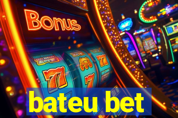 bateu bet