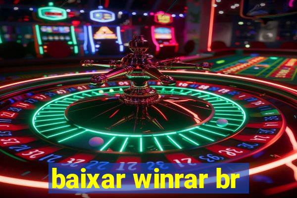 baixar winrar br