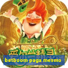 betboom paga mesmo