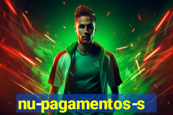 nu-pagamentos-s-a