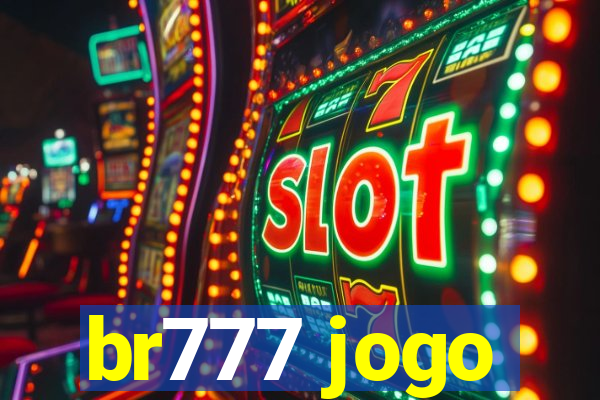 br777 jogo